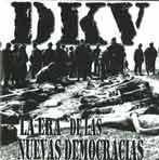 DKV LA ERA DE LAS NUEVAS DEMOCRACIAS DKV LA ERA DE LAS NUEVAS DEMOCRACIAS