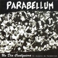 Parabellum Un_Dia_Cualquiera Parabellum Un_Dia_Cualquiera