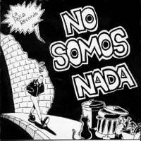 LPR NO SOMOS NADA LPR NO SOMOS NADA