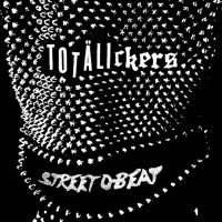 totÄlickers 'street d-beat' totÄlickers 'street d-beat'