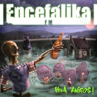 encefalika-fm-hola-amigos-2016 encefalika-fm-hola-amigos-2016