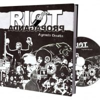 RIOT PROPAGANDA AGENDA OCULTA2017 RIOT PROPAGANDA AGENDA OCULTA2017