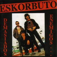 eskorbuto-demasiados-enemigos-portada eskorbuto-demasiados-enemigos-portada